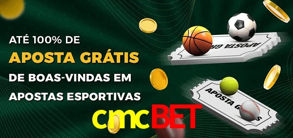 cmcbet Ate 100% de Aposta Gratis